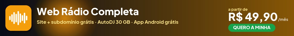 Web Rádio Completa a partir de R$ 49,90 por mês