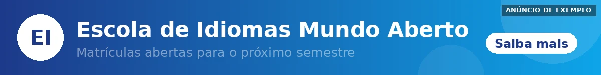 Anúncio de exemplo: Escola de Idiomas Mundo Aberto — Matrículas abertas para o próximo semestre